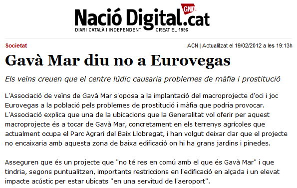 Notcia publicada per la web NaciDigital.CAT sobre el posicionament contrari de l'AVV de Gav Mar a la ubicaci d'un EuroVegas a Gav Mar (19 de febrer de 2012)